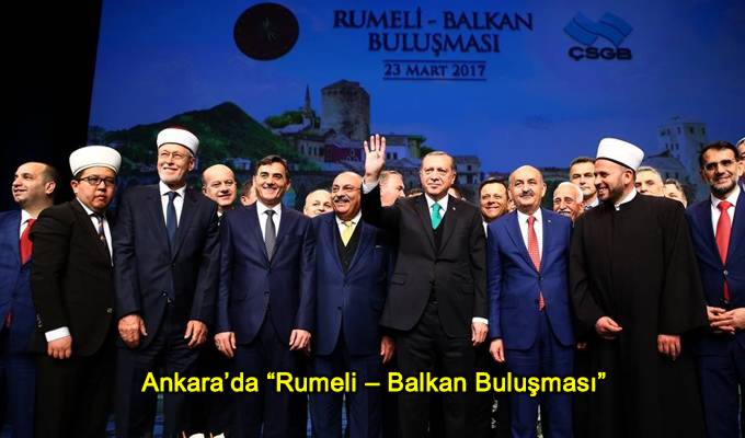 Ankara'da "Rumeli - Balkan Buluşması"