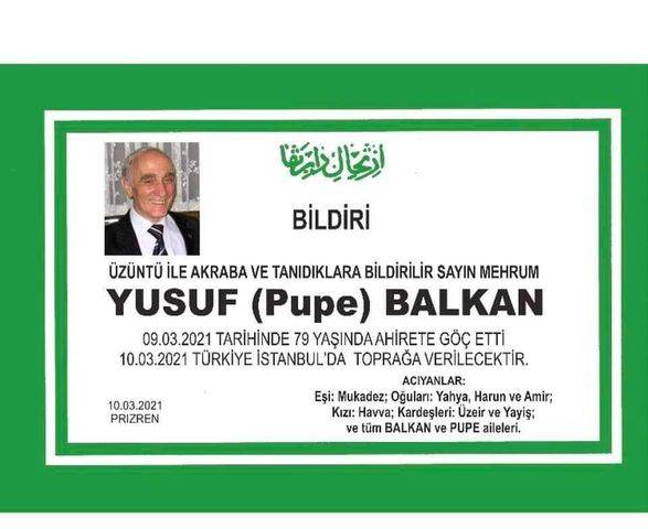 Yusuf (Pupe ) Balkan Vefat Etti