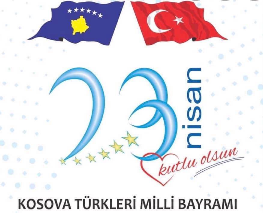 23 Nisan Kosova Türkleri Milli Bayramı Kutlanıyor