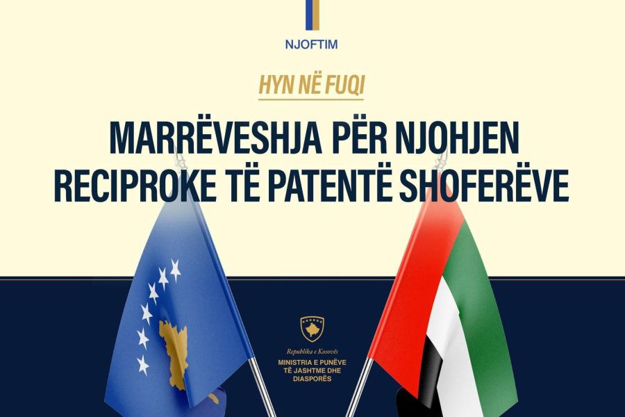 Kosova ve Birleşik Arap Emirlikleri Arasında Ehliyetlerin Karşılıklı Tanınması Yürürlüğe Girdi