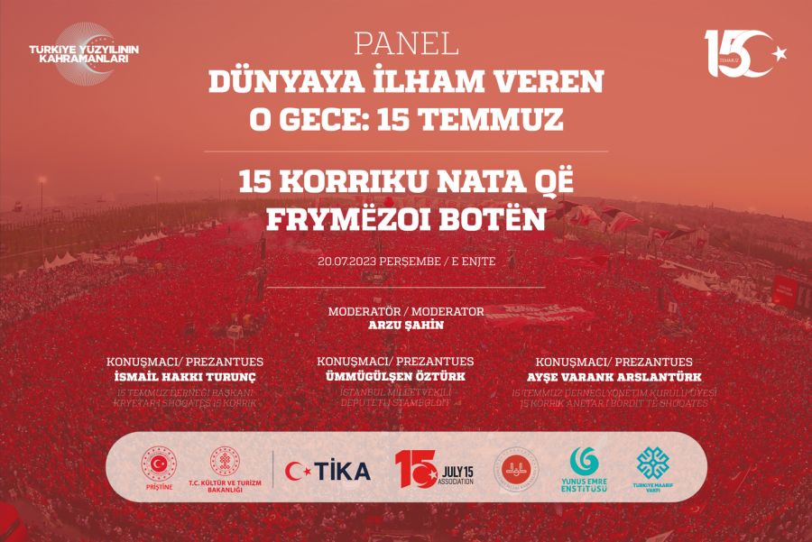 15 Temmuz Paneli Perşembe Prizren’de Cuma Priştine’de