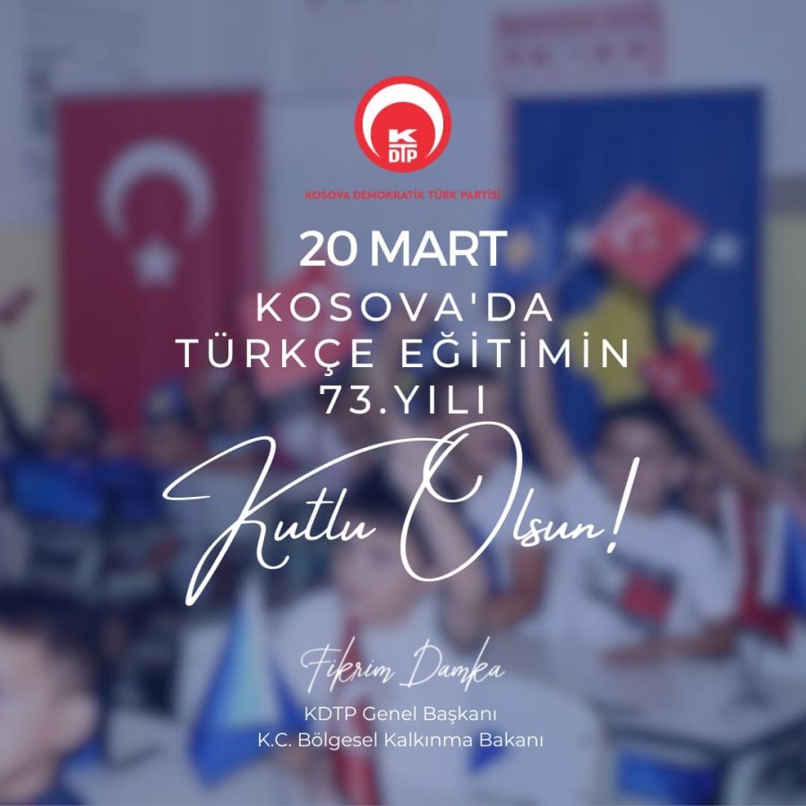 20 Mart Kosova’da Türkçe Eğitimin 73. Yıldönümü Kutlanıyor