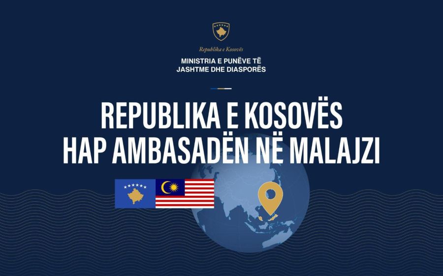 Kosova’nın Kuala Lumpur Büyükelçiliği Açılıyor