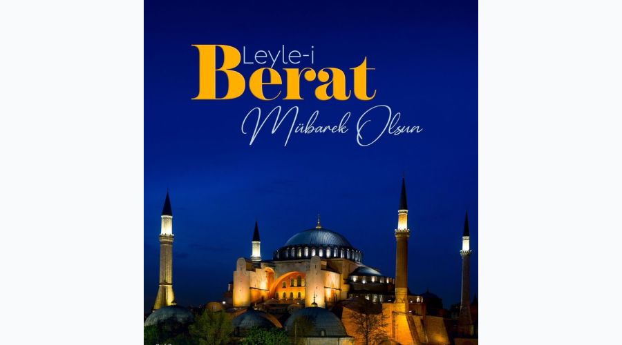 BERAT KANDİLİ MÜBAREK OLSUN!