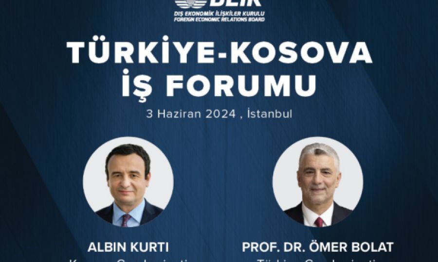 Başbakan Kurti, Türkiye-Kosova İş Forumu’na Katılacak