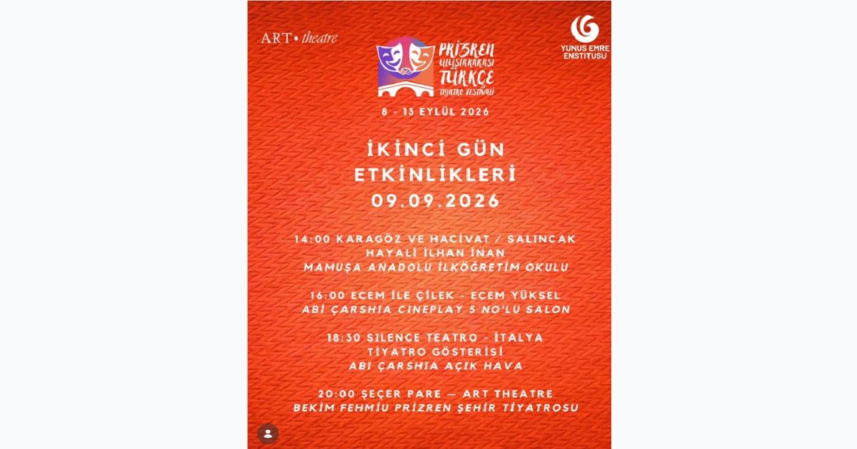  	Uluslararası Türkçe Tiyatro Festivali  2.  Gün Etkinlikleri 