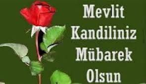 Bugün Mevlid Kandili