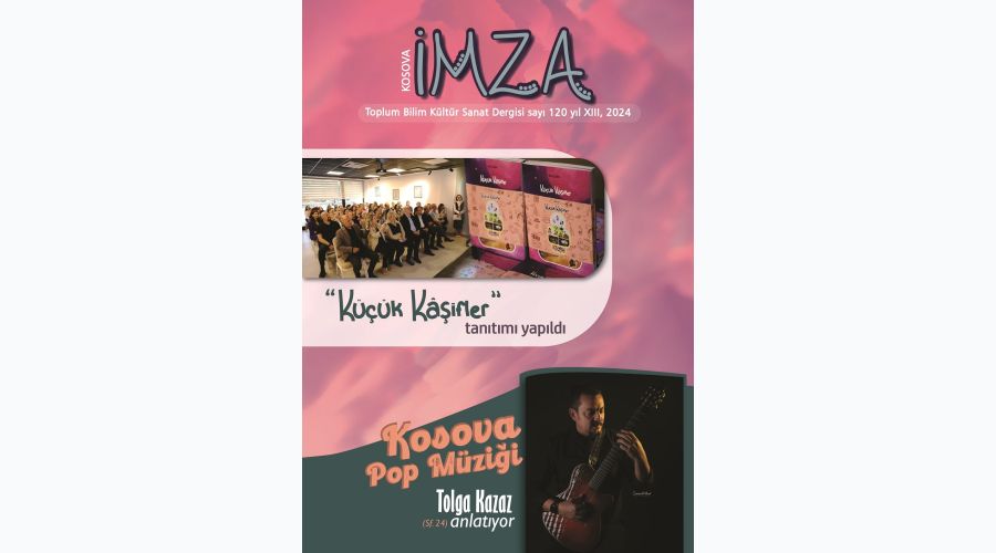 “KOSOVA İMZA” ve “ÇOCUK EKİ” ÇIKTI (say.120).