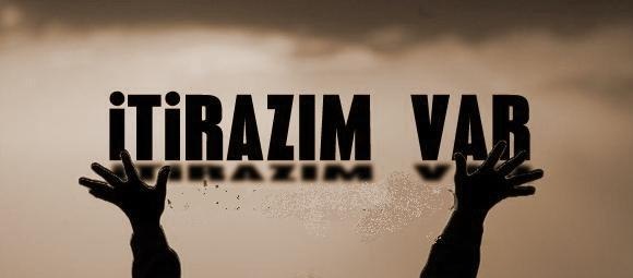 İtiraz ediyorum ....  Raif Buş