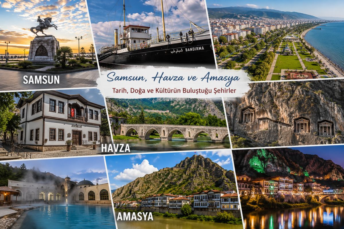 Balkan Baba'nın İzinde: Samsun, Havza ve Amasya'da Dört Gün