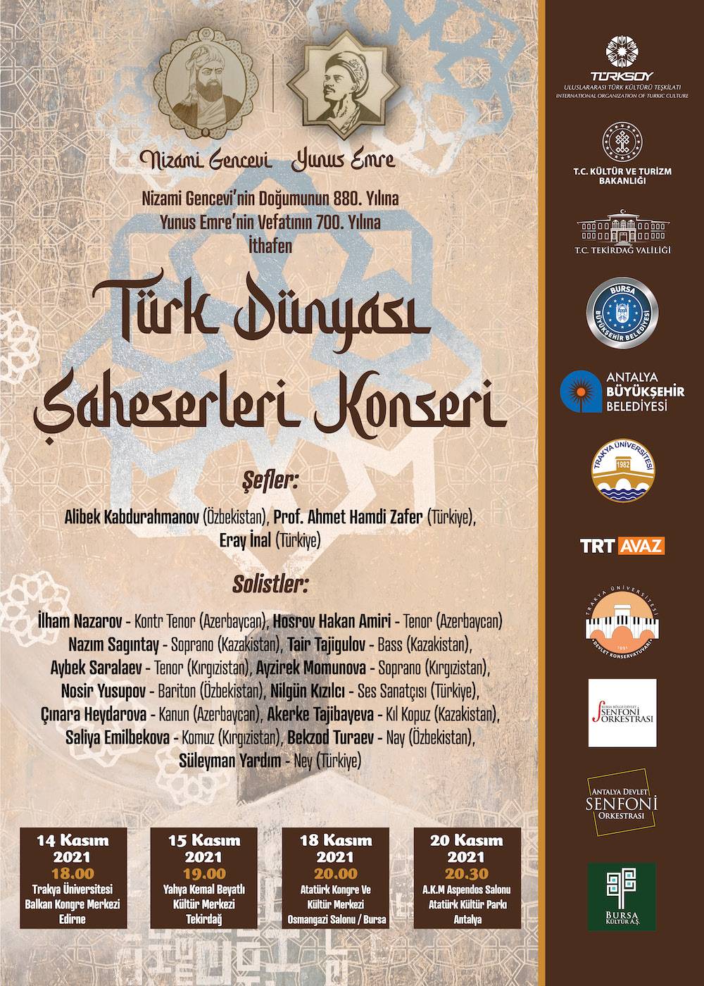TÜRK KÜLTÜRÜNÜN YAPI TAŞARINDAN YUNUS EMRE VE NİZAMİ GENCEVİ TÜRKSOY ORGANİZASYONU İLE DÜZENLENECEK KONSERLERLE ANILACAK