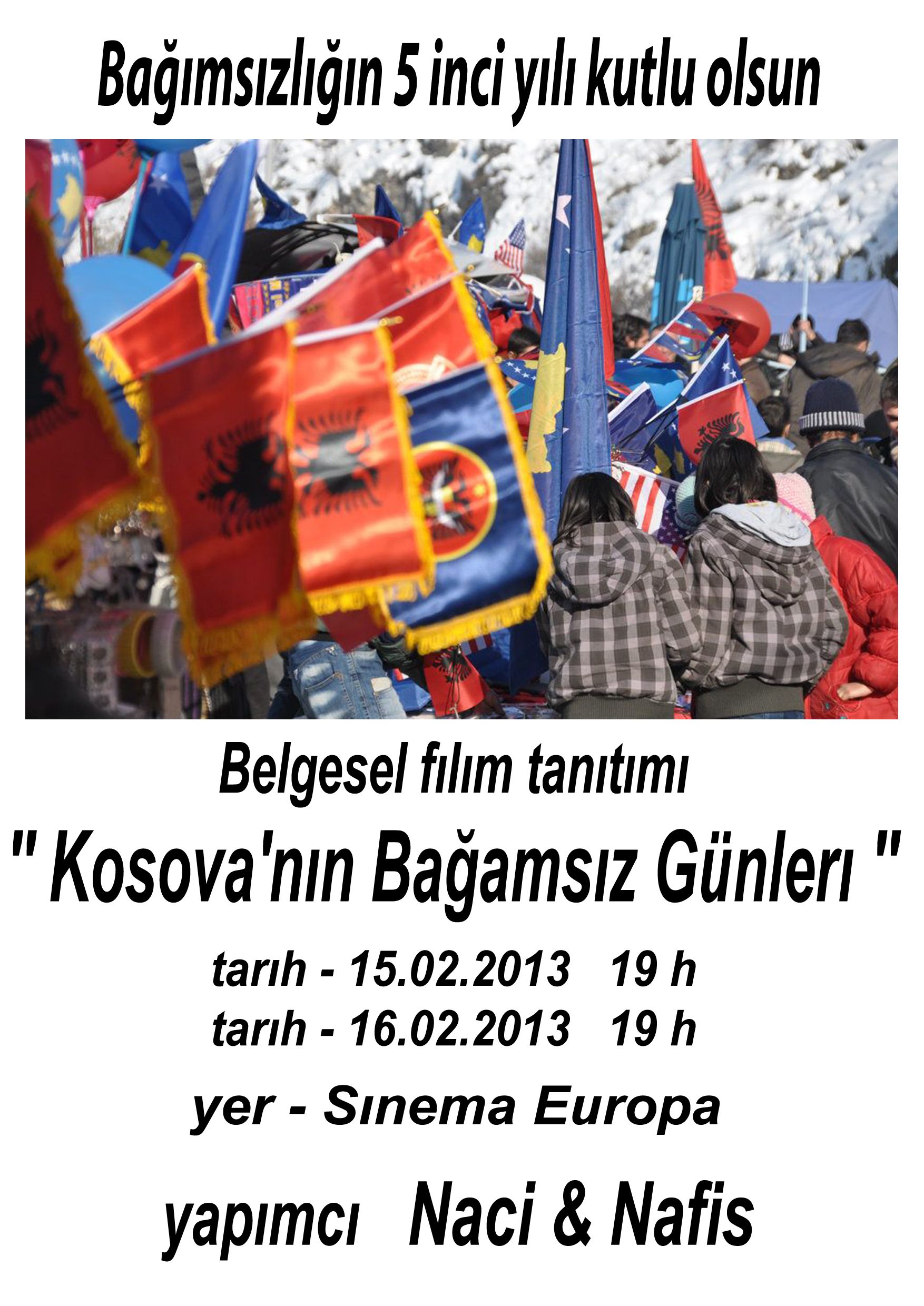"Kosova'nın Bağımsız Günleri" Belgeseli