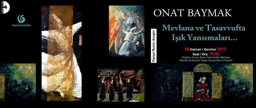 Onat Baymak'ın Mevlana Temalı Sergisi Açılacak