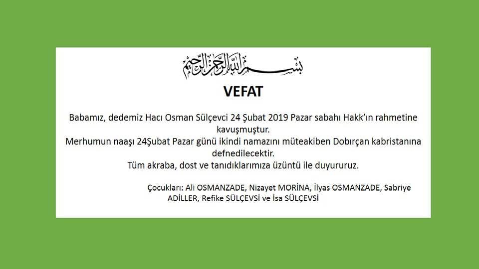 Osman Sülçevci Vefat Etti