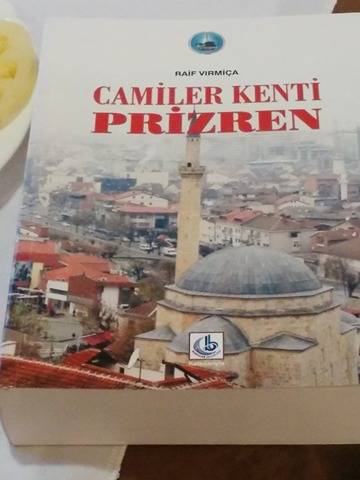 Raif Vırmiça’nın “Camiler Kenti Prizren” Adlı Kitabı Tanıtıldı