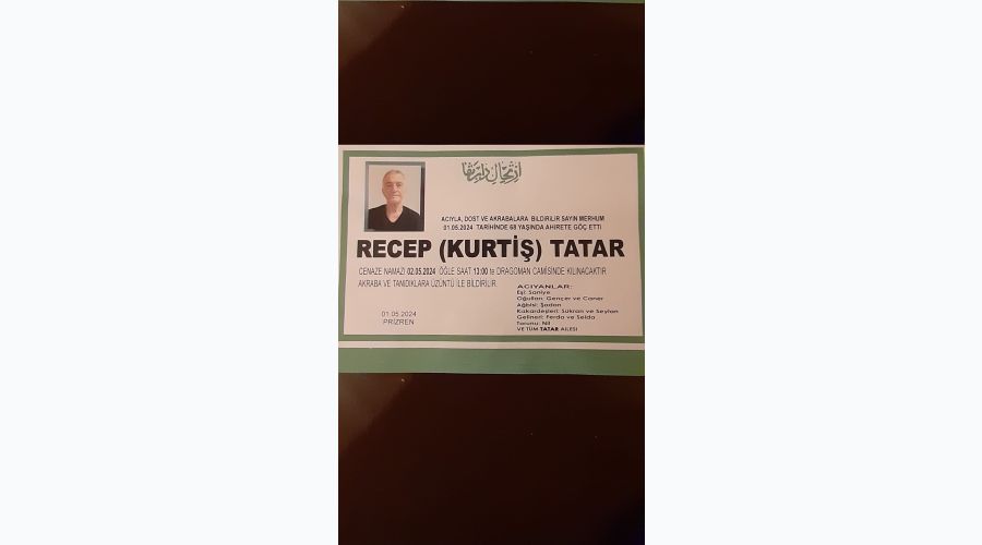 Recep Tatar Hakkın Rametine Kavuştu